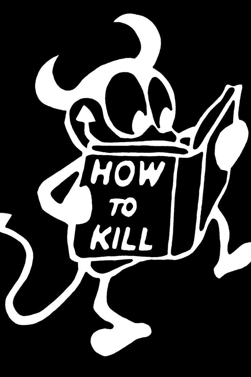 How To Kill (B)